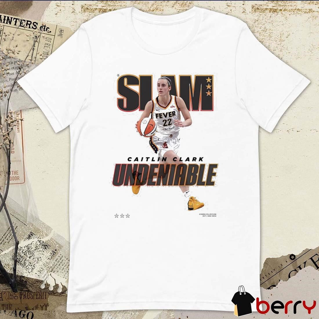 SLAM Caitlin Clark Indiana Fever NBA Undeniable 2024 t-shirt
