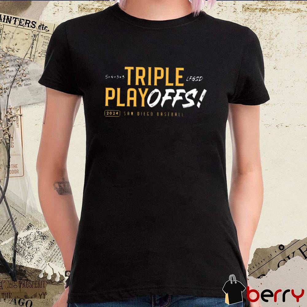 San Diego Baseball Triple PlayOFFS 2024 t-shirt
