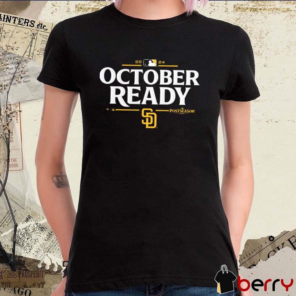 San Diego Padres October Ready 2024 MLB Postseason Locker Room t-shirt