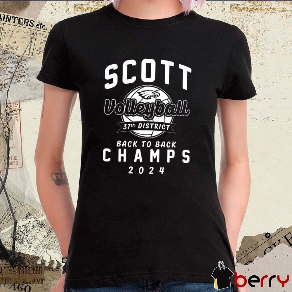 Scott Volleyball 37Th District Back to Back Champs 2024 t-shirt