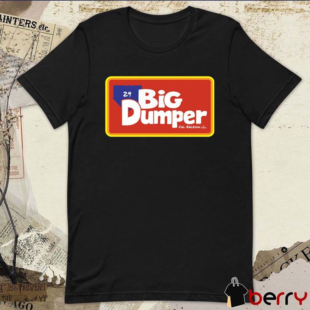 Seattle Mariners MLB Cal Raleigh Big Dumper DugOut House Logo 2025 t-shirt