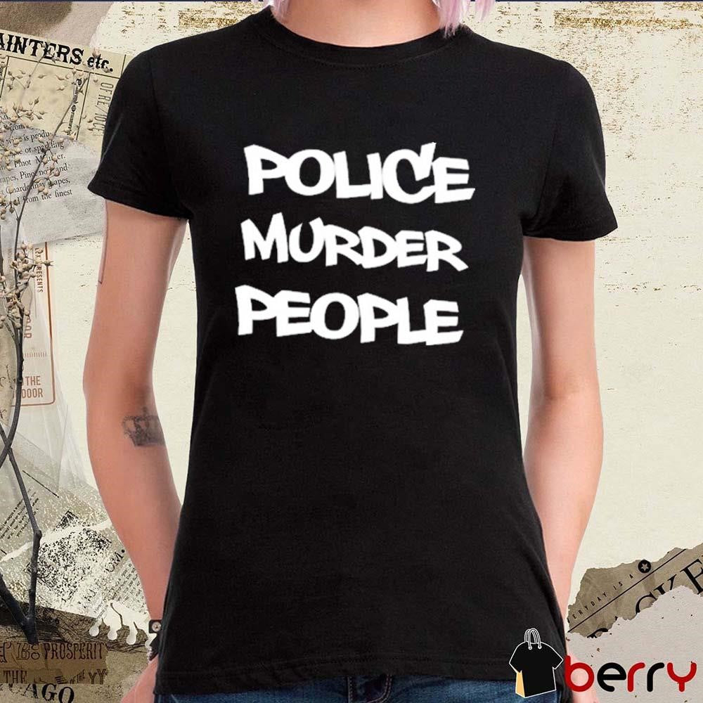 Shellyne Rodriguez Wearing Police Murder People t-shirt