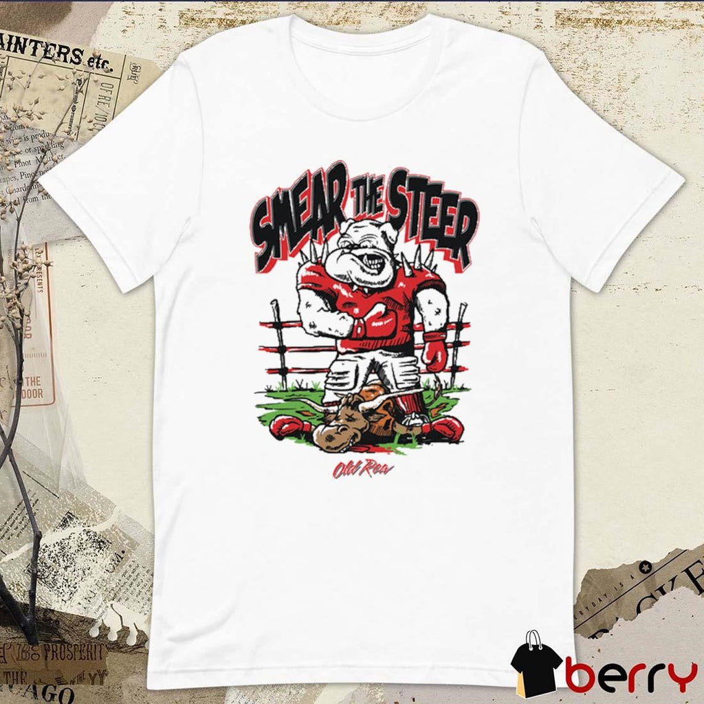 Smear The Steer Georgia Bulldog Vs Texas Longhorn t-shirt