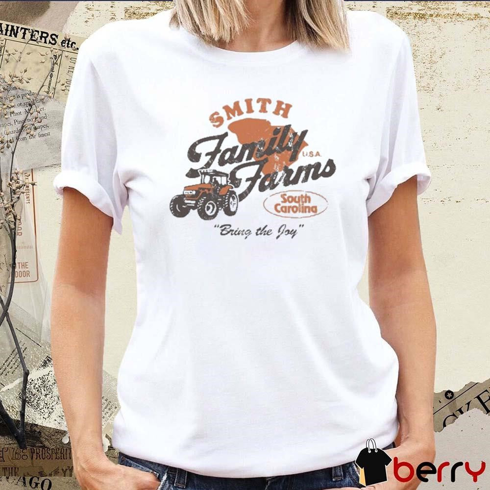 Smith Family Farms Bring The Joy South Carolina Retro t-shirt