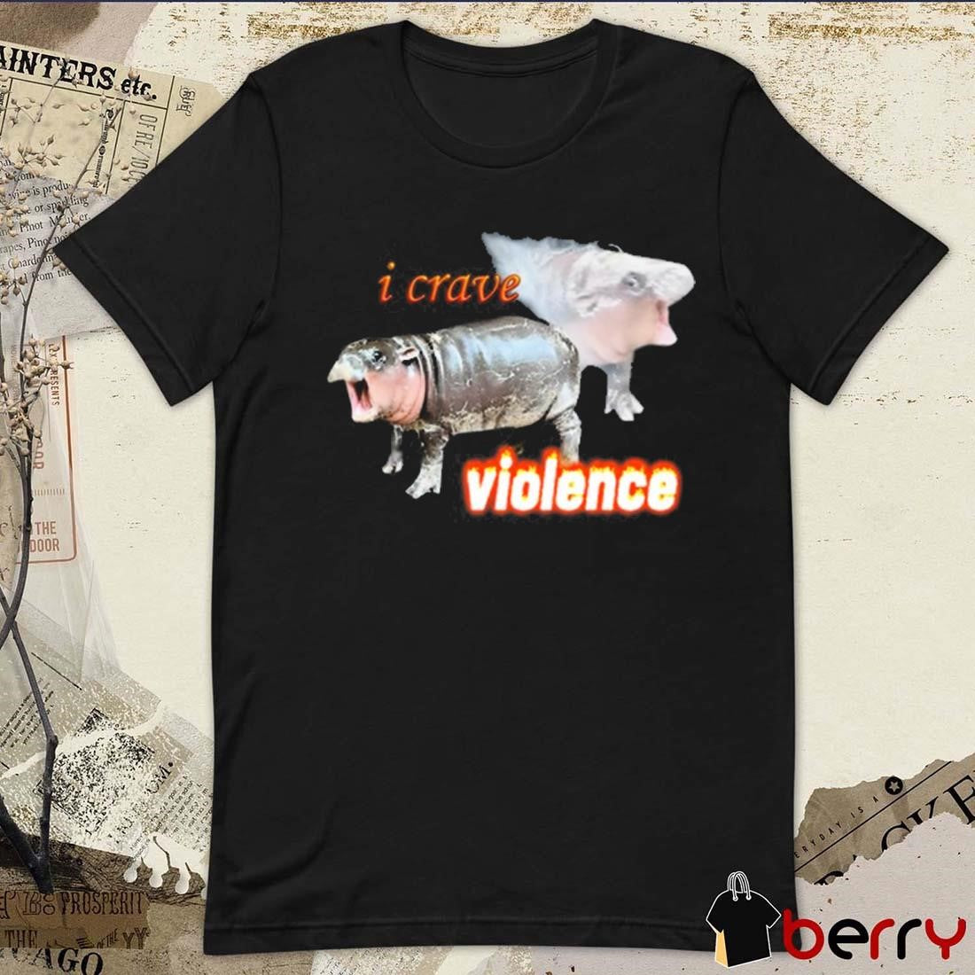 Snazzyseagull I Crave Violence Moo Deng t-shirt