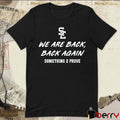 Southeast Polk Rams We Are Back Back Again Something 2 Prove t-shirt