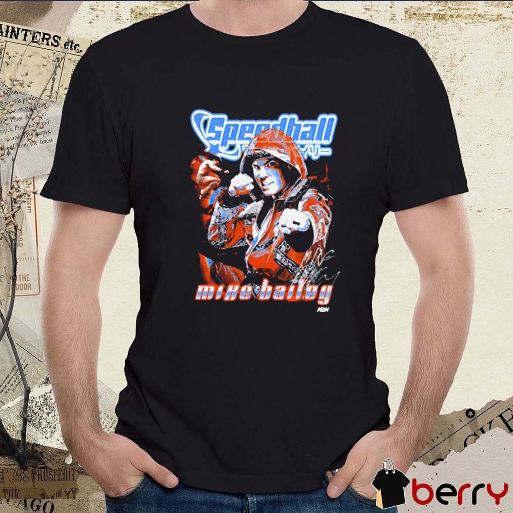 Speedball Mike Bailey Time Adventure Signature AEW 2025 t-shirt