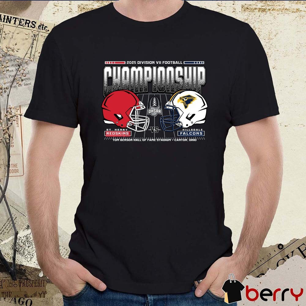 St Henry Redskins Vs Hillsdale Falcons 2025 OHSAA Football Division 7 H2H State Championship t-shirt