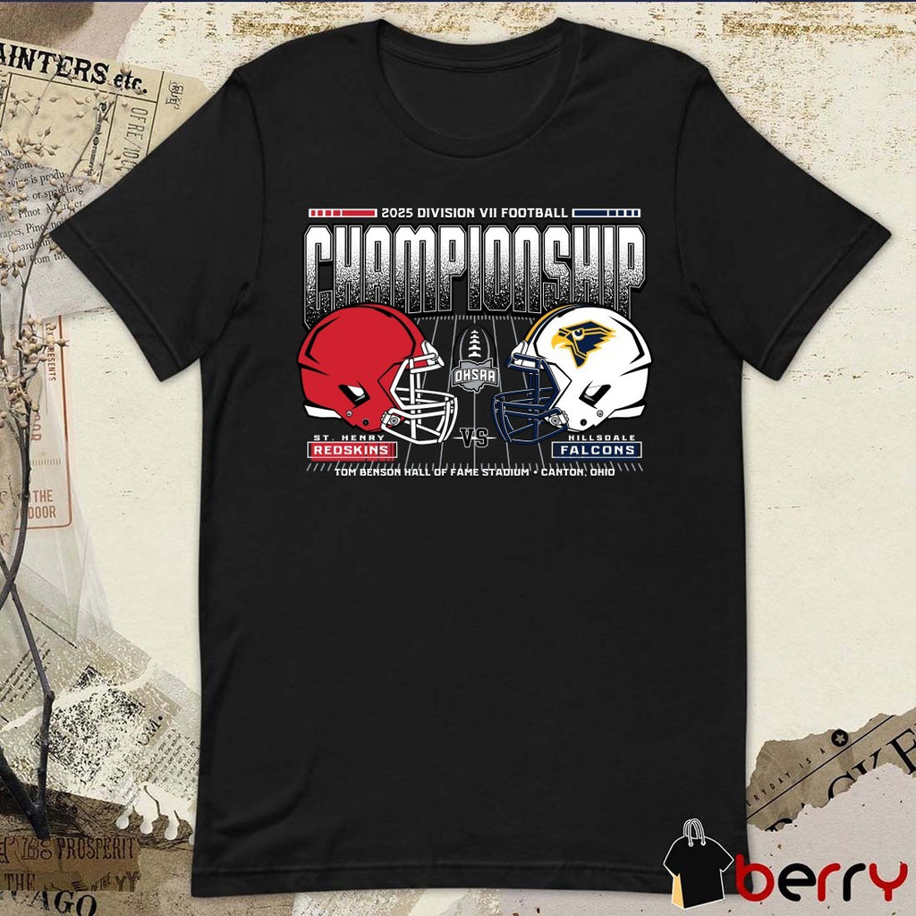 St Henry Redskins Vs Hillsdale Falcons 2025 OHSAA Football Division 7 H2H State Championship t-shirt