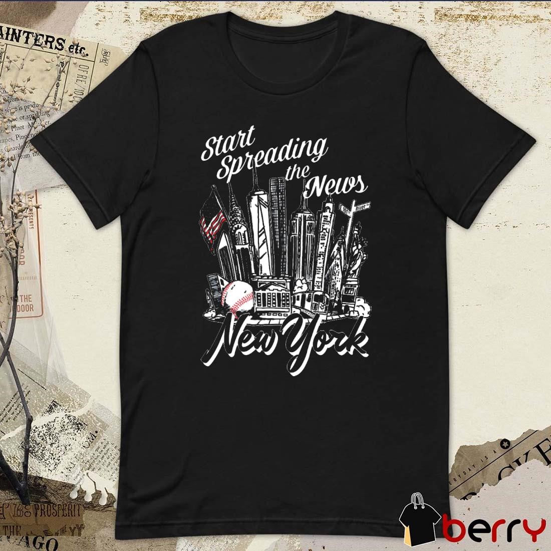 Start Spreading The News New York Yankees MLB Baseball 2024 t-shirt
