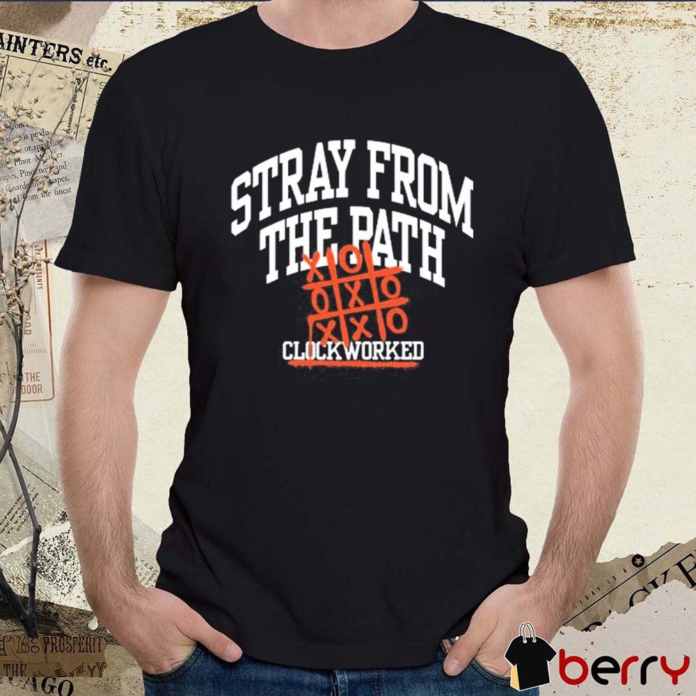 Stray From The Path Clockworked Open Those Eyelids Your Ass Got Clockworked t-shirt