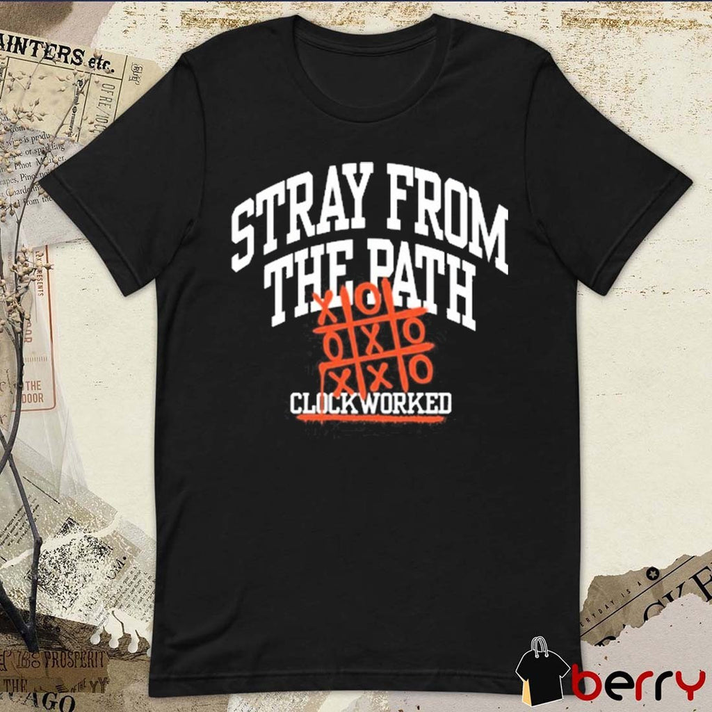 Stray From The Path Clockworked Open Those Eyelids Your Ass Got Clockworked t-shirt