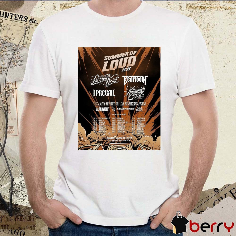 Summer Of Loud 2025 June 21 West Palm Beach FL June 22 Tampa FL June 24 Atlanta GA Poster t-shirt