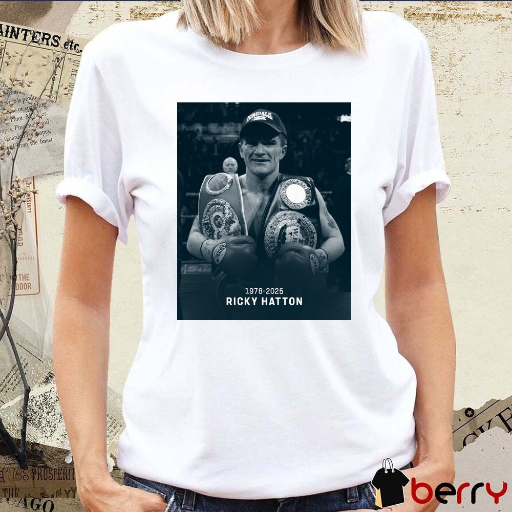 TNT Sports are saddened to learn of the passing of Ricky Hatton 1978-2025 Poster t-shirt