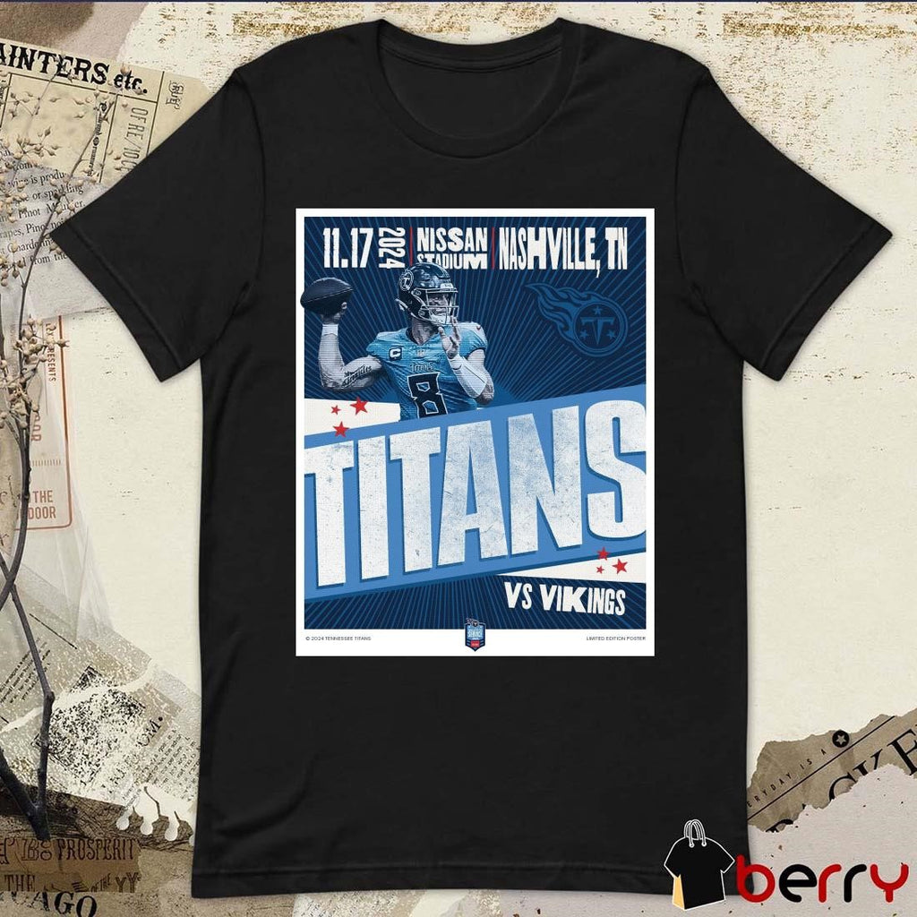 Tennessee Titans Vs Minnesota Vikings 11.17.24 Nissan Stadium Nashville TN Poster t-shirt