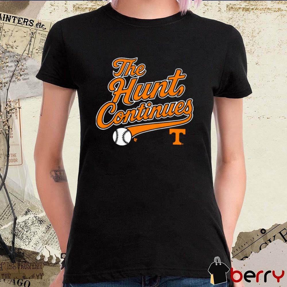 Tennessee Vols Baseball NCAA The Hunt Continues 2025 t-shirt