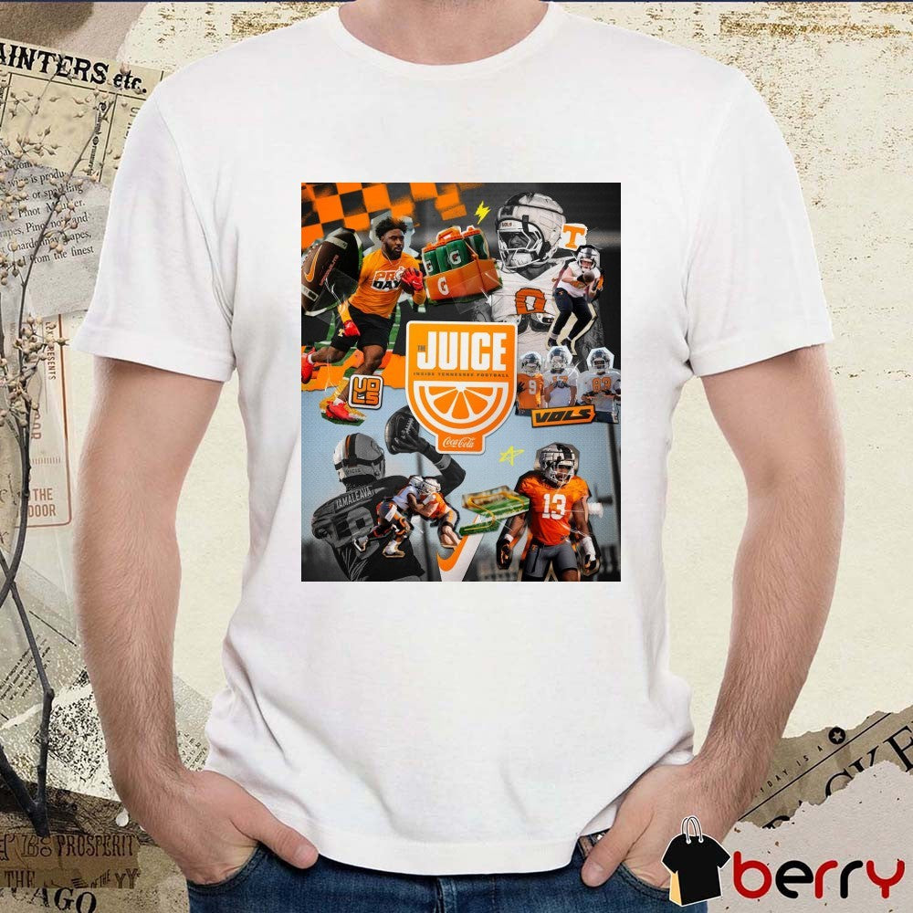 Tennessee Vols Football The Juice Inside Tennessee Football First Episode Drops Tonight Poster t-shirt