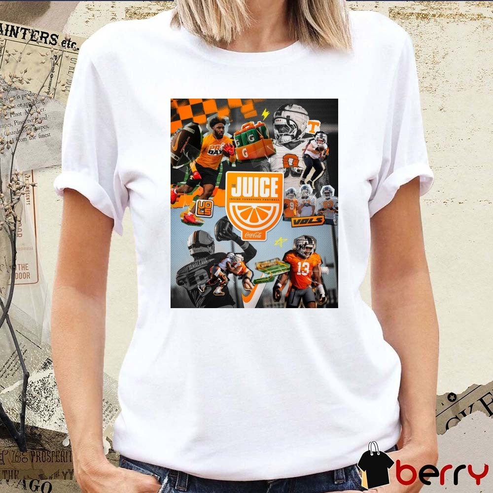 Tennessee Vols Football The Juice Inside Tennessee Football First Episode Drops Tonight Poster t-shirt