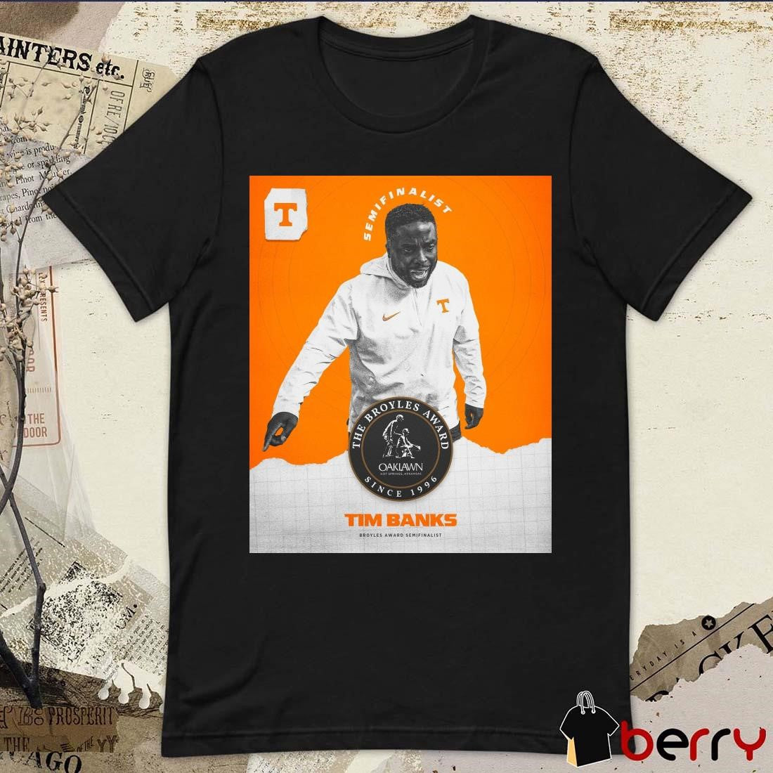 Tennessee Vols Tim Banks Broyles Award Semifinalist The Broyles Award Since 1996 Poster t-shirt