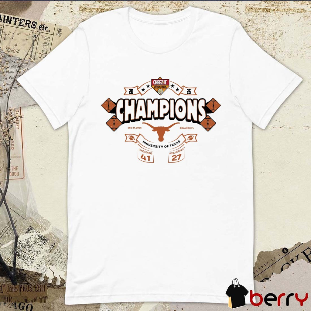 Texas Longhorns 2025 Cheez-It Citrus Bowl Champions Score Vs Wolverines 41 – 27 t-shirt