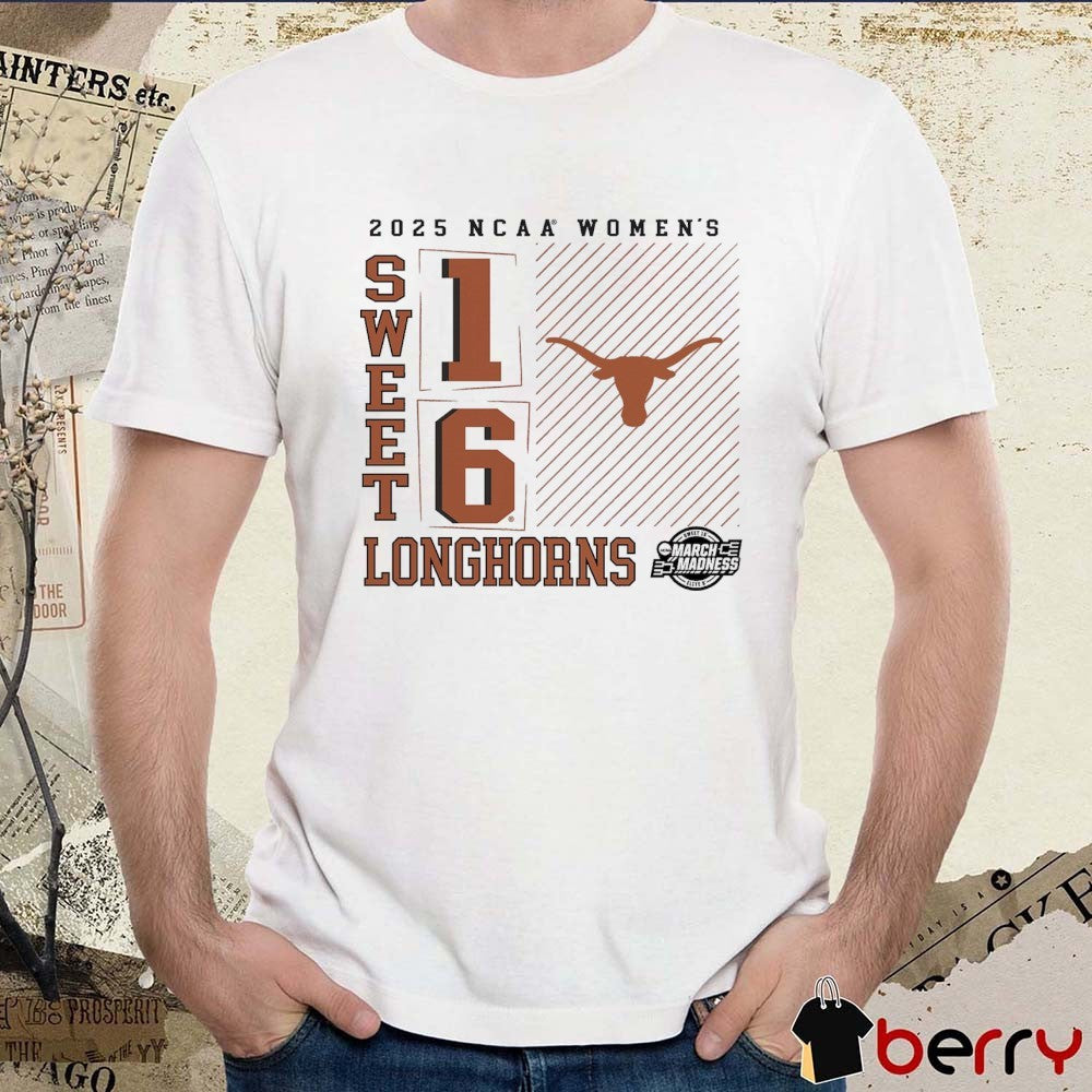 Texas Longhorns NCAA DI Women’s Basketball Tournament March Madness Sweet 16 Elite 8 No Look Pass 2025 t-shirt