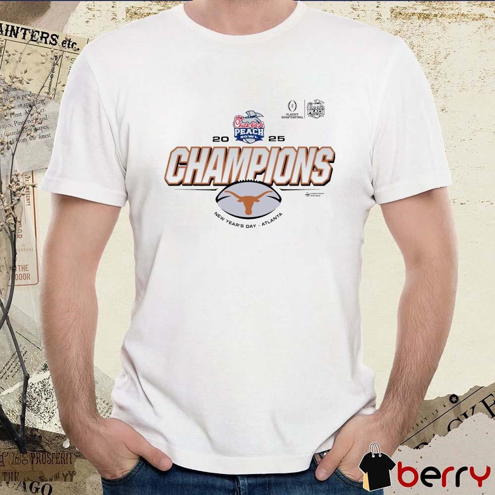 Texas Longhorns Playoff Quarterfinal 2025 Chick-Fil-A Peach Bowl Texas New Year’s Day Atlanta NCAA t-shirt