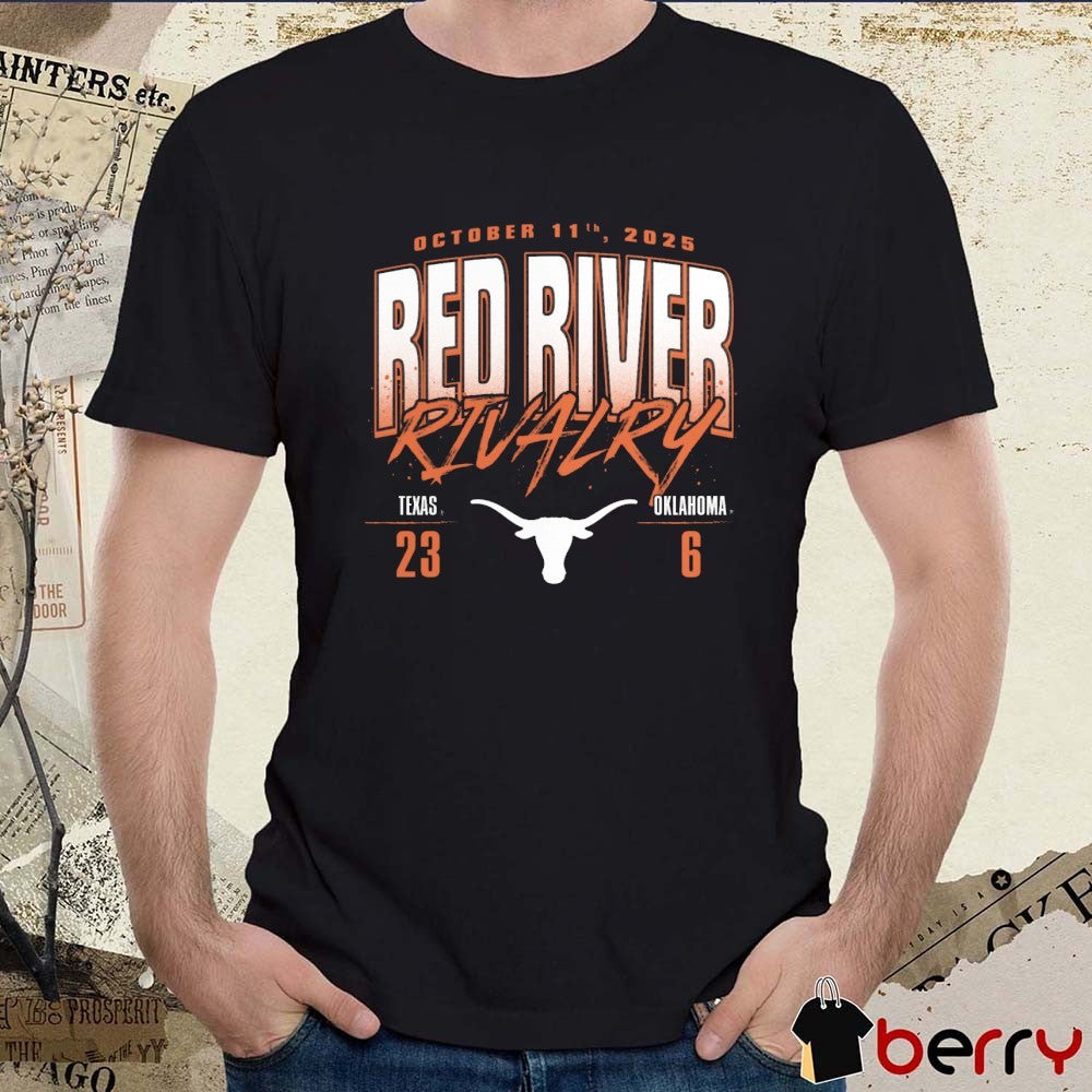 Texas Longhorns vs. Oklahoma Sooners Red River Rivalry October 11th 2025 Score 23 – 6 t–shirt