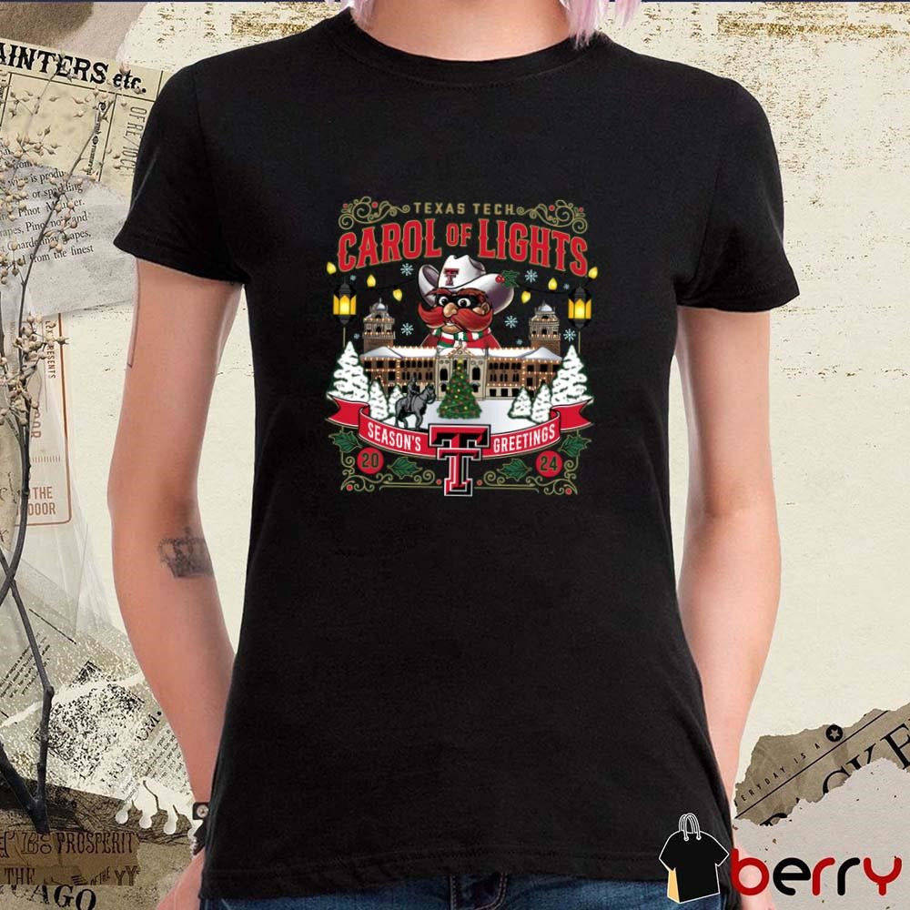 Texas Tech Red Raiders 2024 Carol of Lights Season’s Greetings Christmas t-shirt