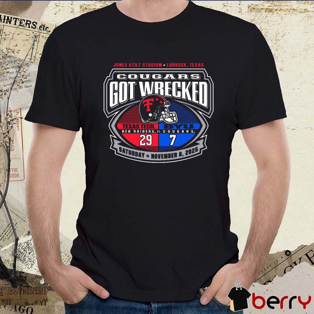 Texas Tech Red Raiders 2025 Cougars Got Wrecked BYU Gameday Score 29 – 7 Lubbock Texas t-shirt