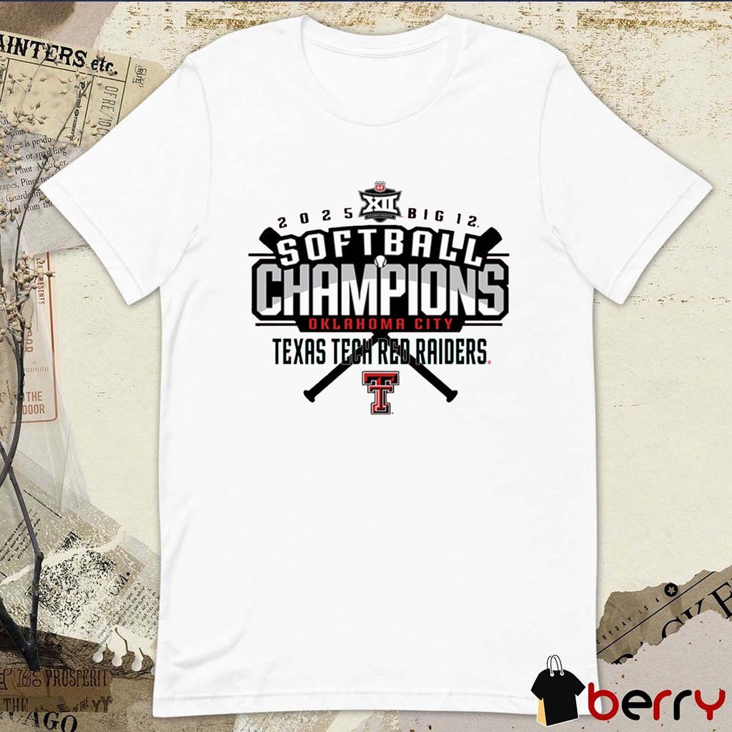 Texas Tech Red Raiders Softball NCAA Big 12 Tournament Champions Oklahoma City 2025 t-shirt