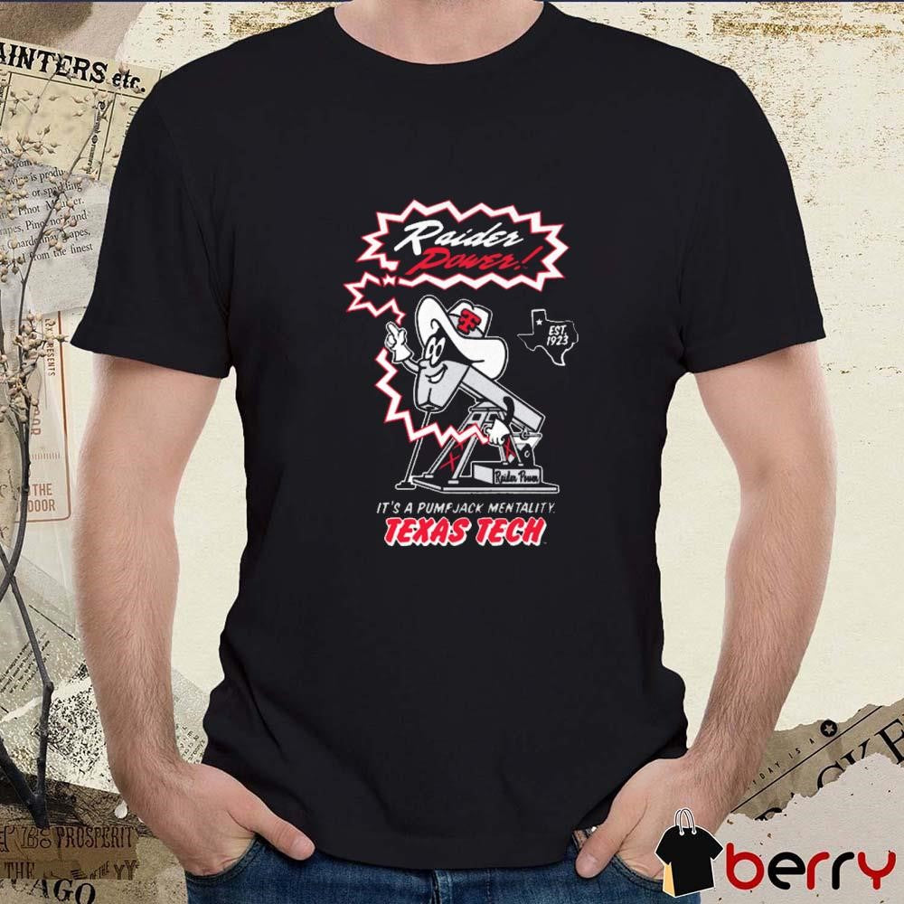 Texas Tech Throwback Jack Raider Power It’s A Pumpjack Mentality Est 1923 t-shirt