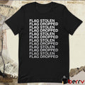 The Act Man Flag Stolen Flag Dropped t-shirt