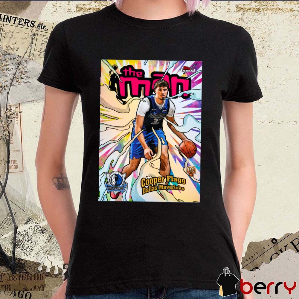 The Man Cooper Flagg Dallas Mavericks Topps Finest Basketball t-shirt