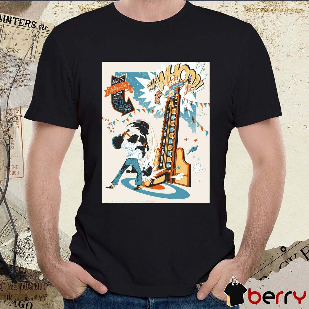 The Who September 7-9 2025 The Song Is Over The North American Farewell Tour Chicago Poster t-shirt