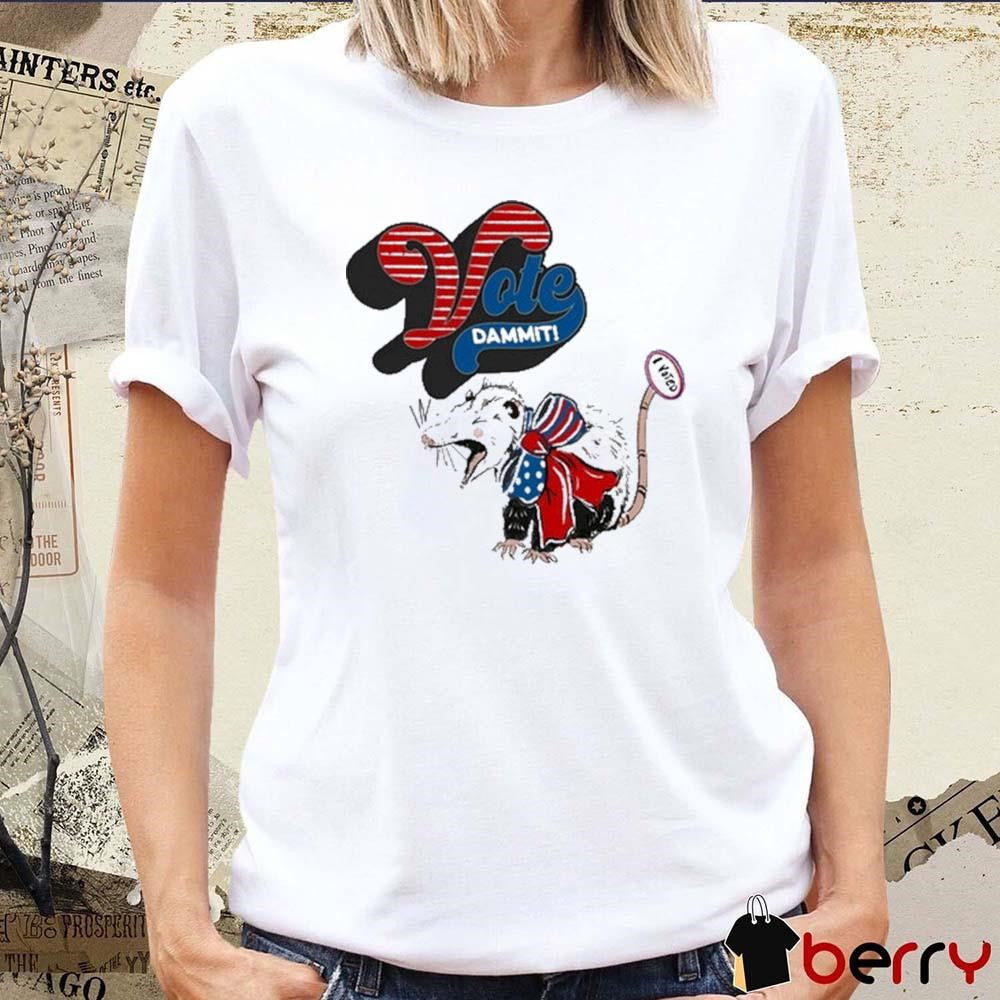 Thecrazyopossumlady Possum I Vote Dammit t-shirt