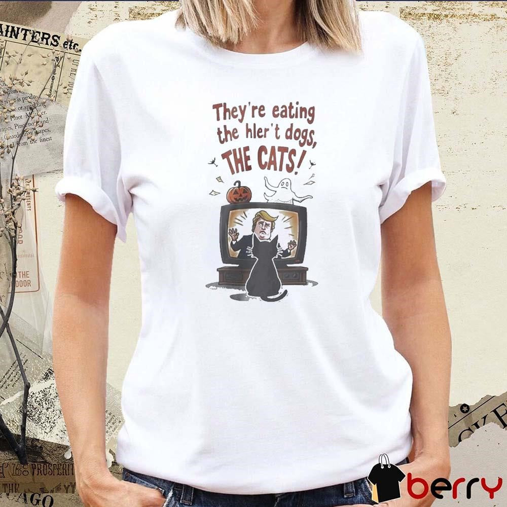 They’re Eating The Hler’t Dogs And Cats Donald Trump Pets Viral Quote t-shirt