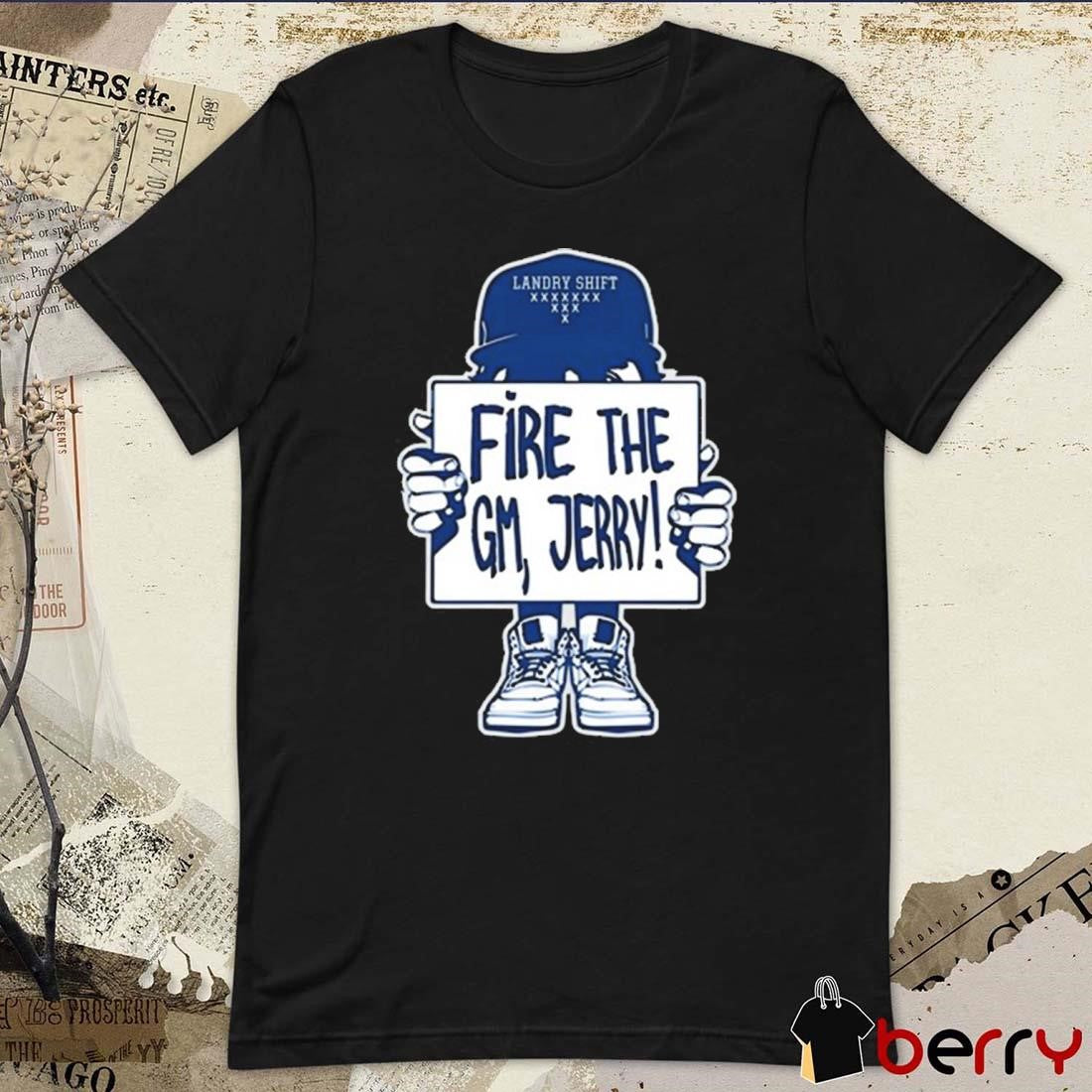 Tiffany Gomas Fire The Gm Jerry t-shirt
