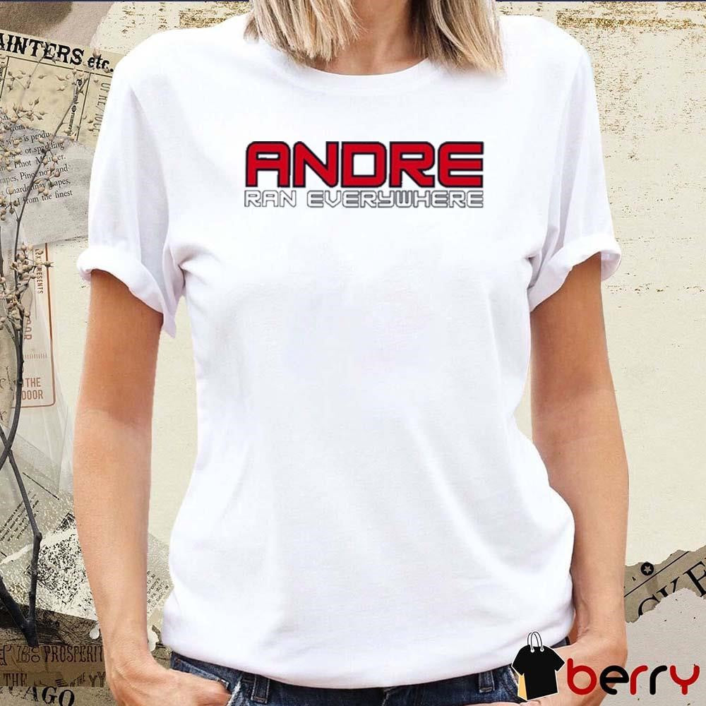 Tipton Edits Andre Ran Everywhere t-shirt