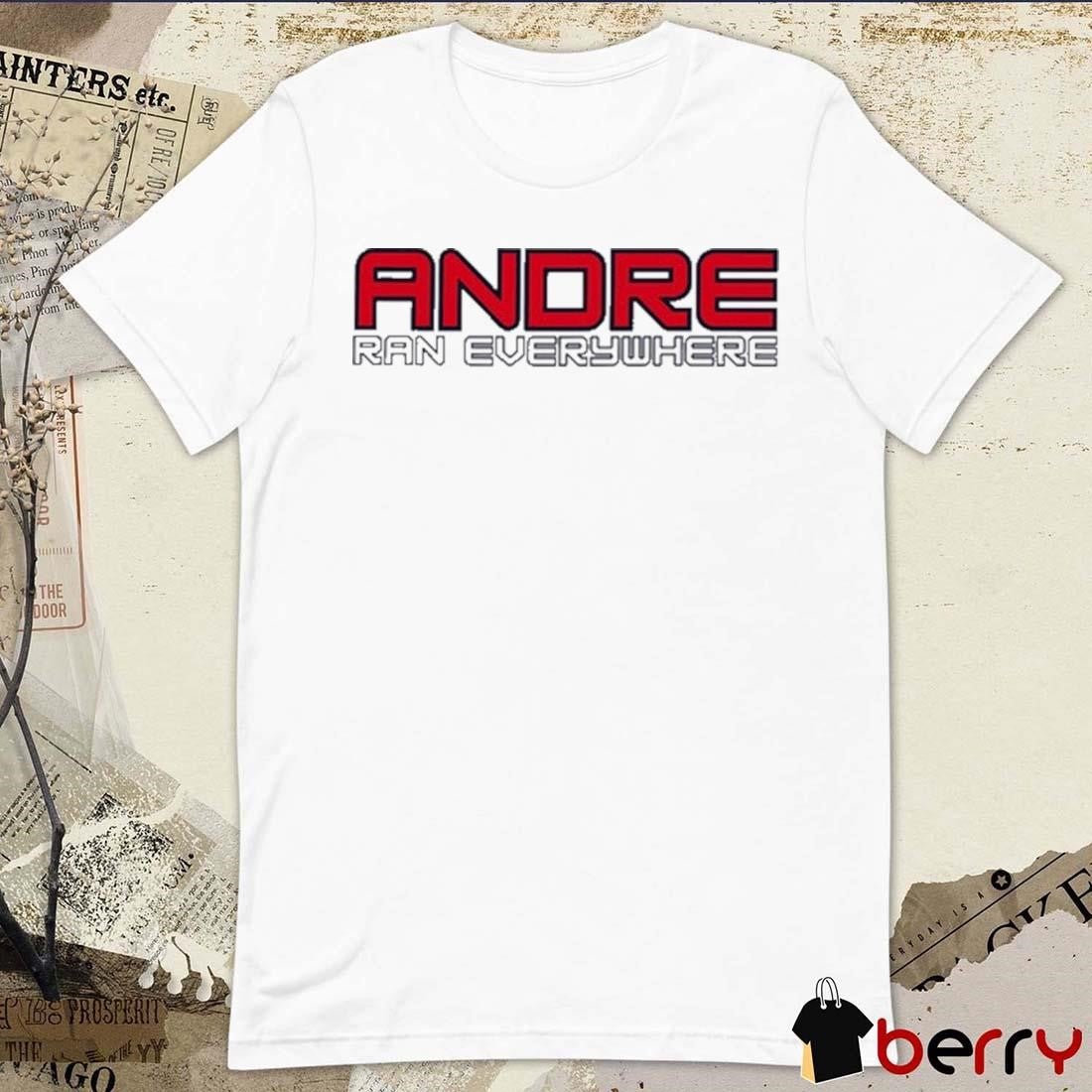 Tipton Edits Andre Ran Everywhere t-shirt