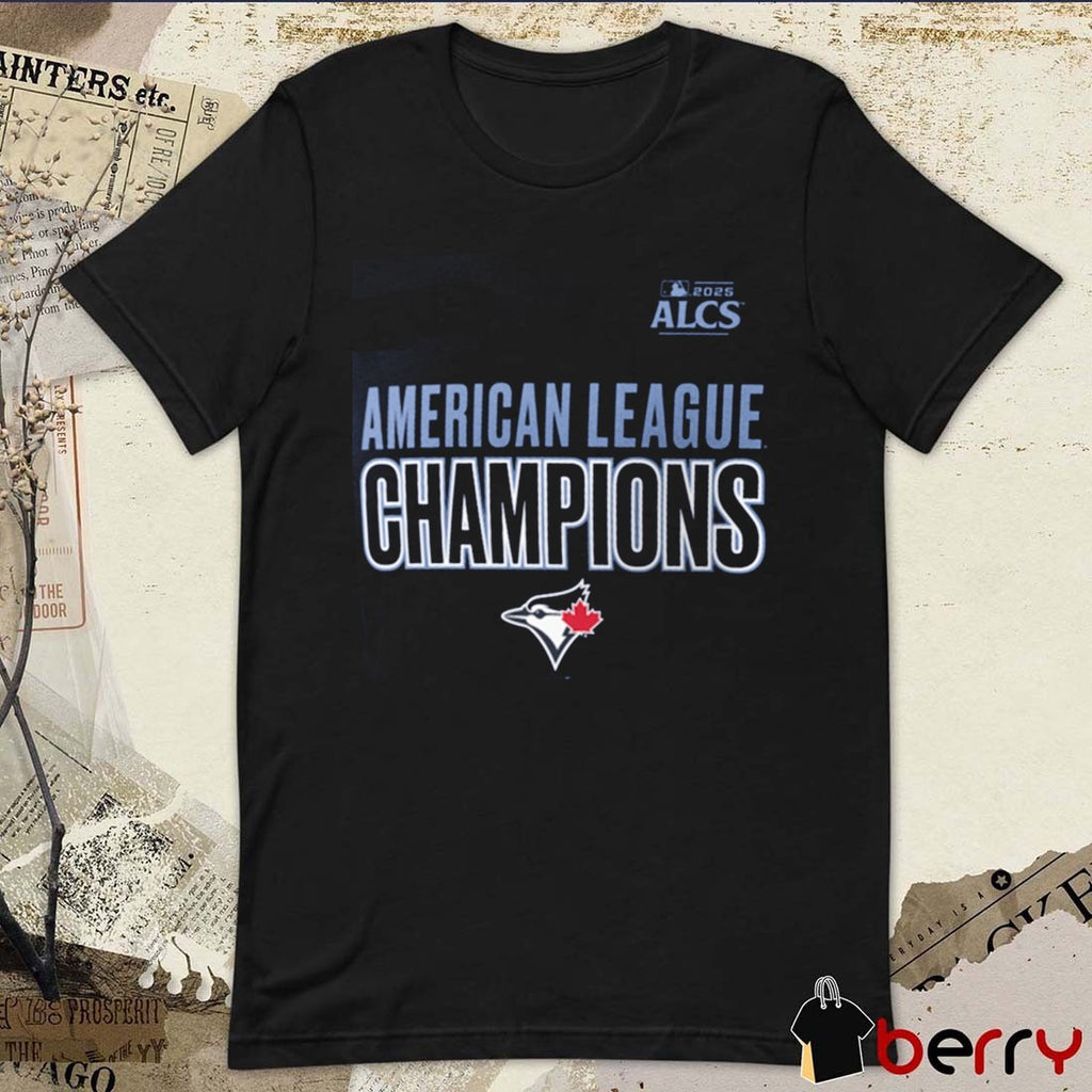 Toronto Blue Jays MLB 2025 ALCS American League Champions t-shirt