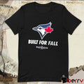 Toronto Blue Jays MLB 2025 Postseason Built For Fall Fan Gear t-shirt