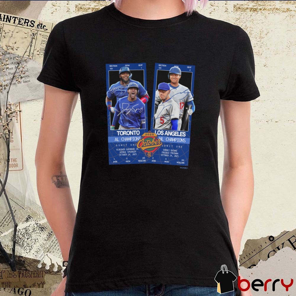 Toronto Blue Jays Vs Los Angeles Dodgers MLB WS Matchup October 24 2025 Signatures t-shirt
