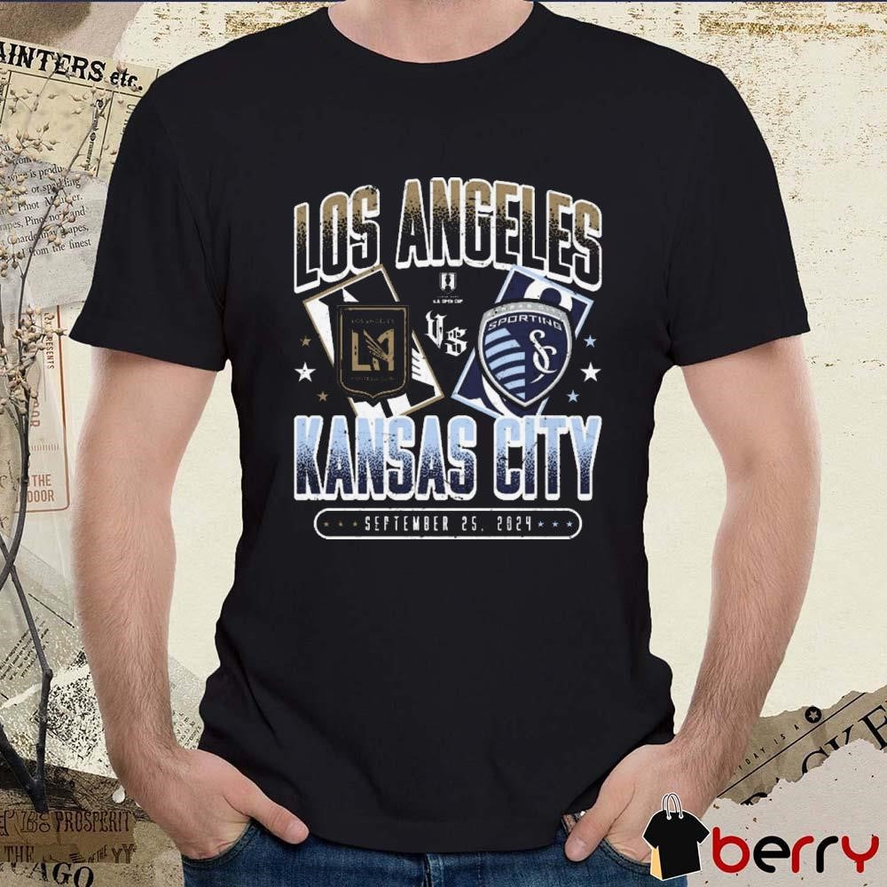 U.S. Open Cup LAFC Los Angeles Football Club Vs. Sporting Kansas City Match Up Sep 25 2024 t-shirt