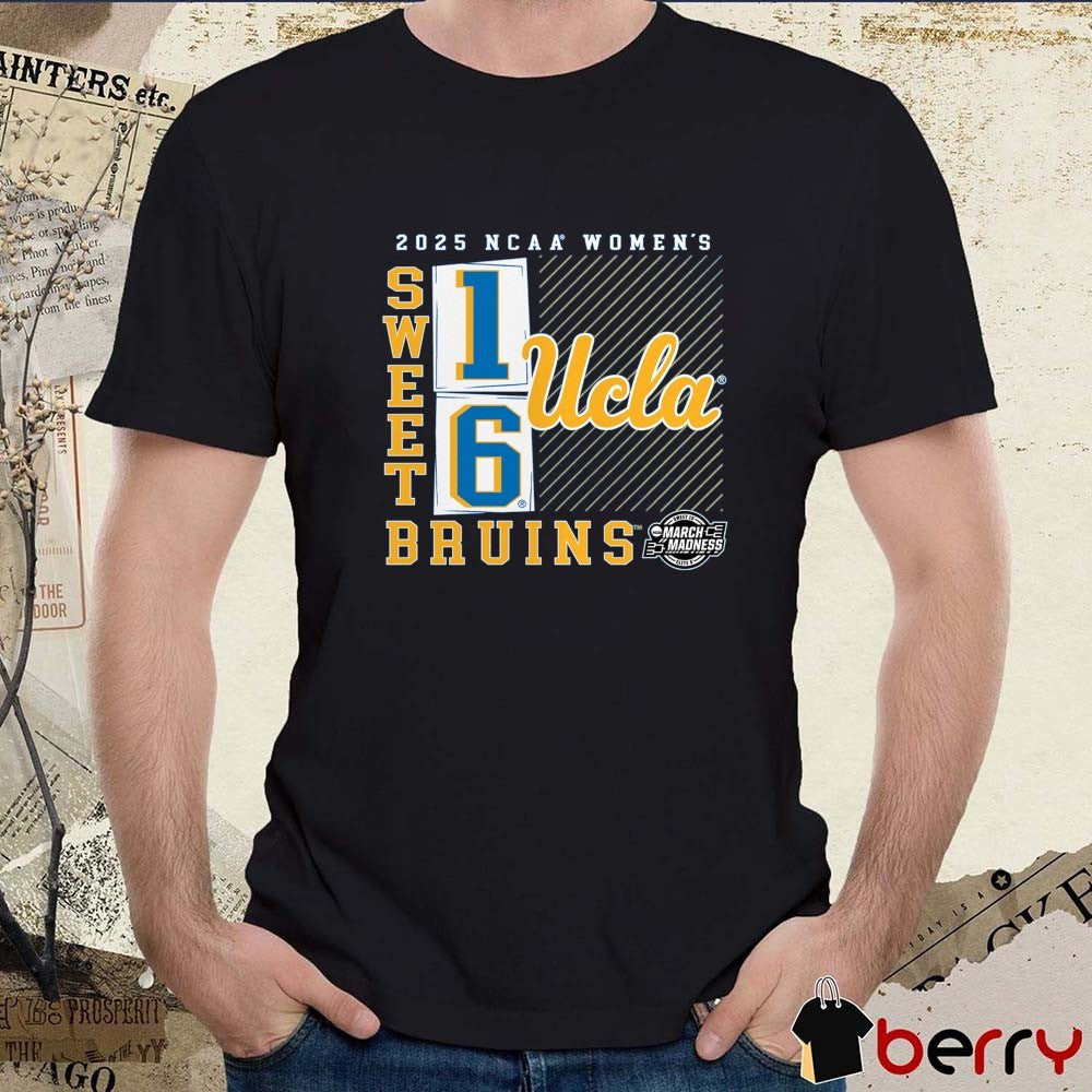 UCLA Bruins NCAA DI Women’s Basketball Tournament March Madness Sweet 16 Elite 8 No Look Pass 2025 t-shirt