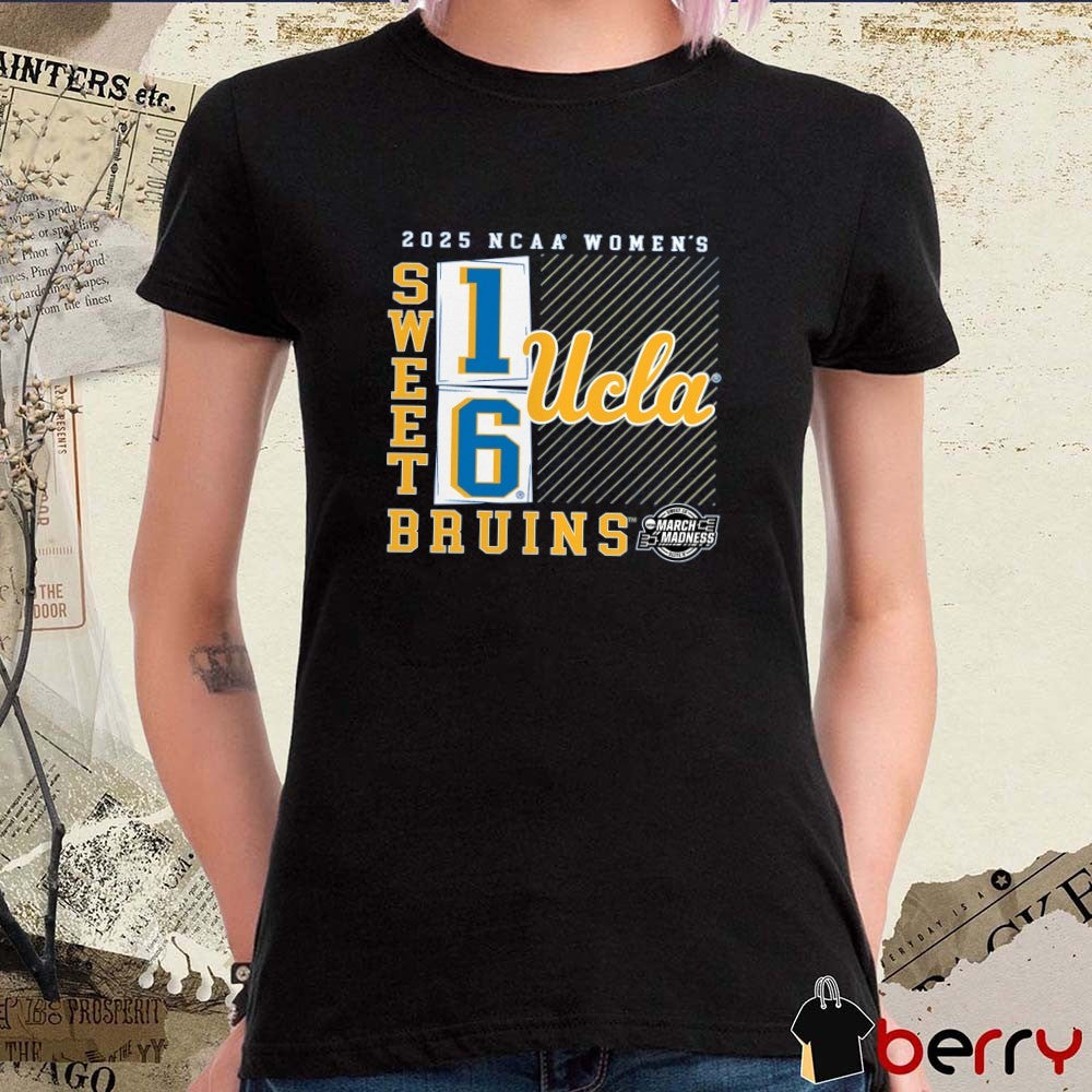 UCLA Bruins NCAA DI Women’s Basketball Tournament March Madness Sweet 16 Elite 8 No Look Pass 2025 t-shirt