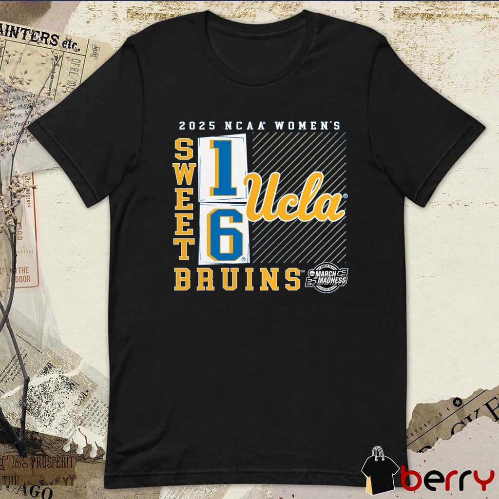 UCLA Bruins NCAA DI Women’s Basketball Tournament March Madness Sweet 16 Elite 8 No Look Pass 2025 t-shirt