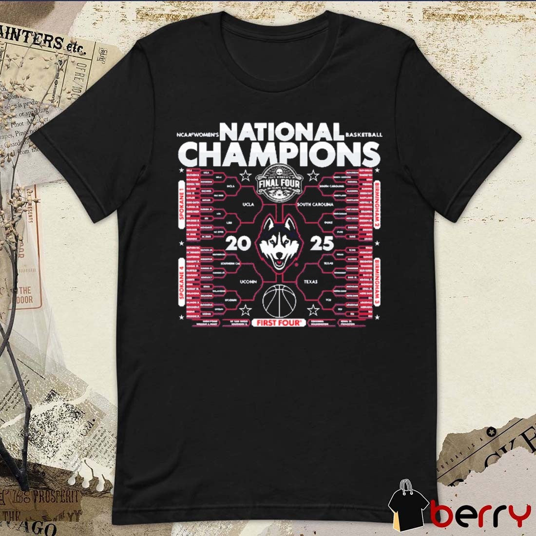 UConn Huskies Win South Carolina Gamecocks NCAA Tournament Women’s Basketball National Champions Final Four Bracket 2025 t-shirt