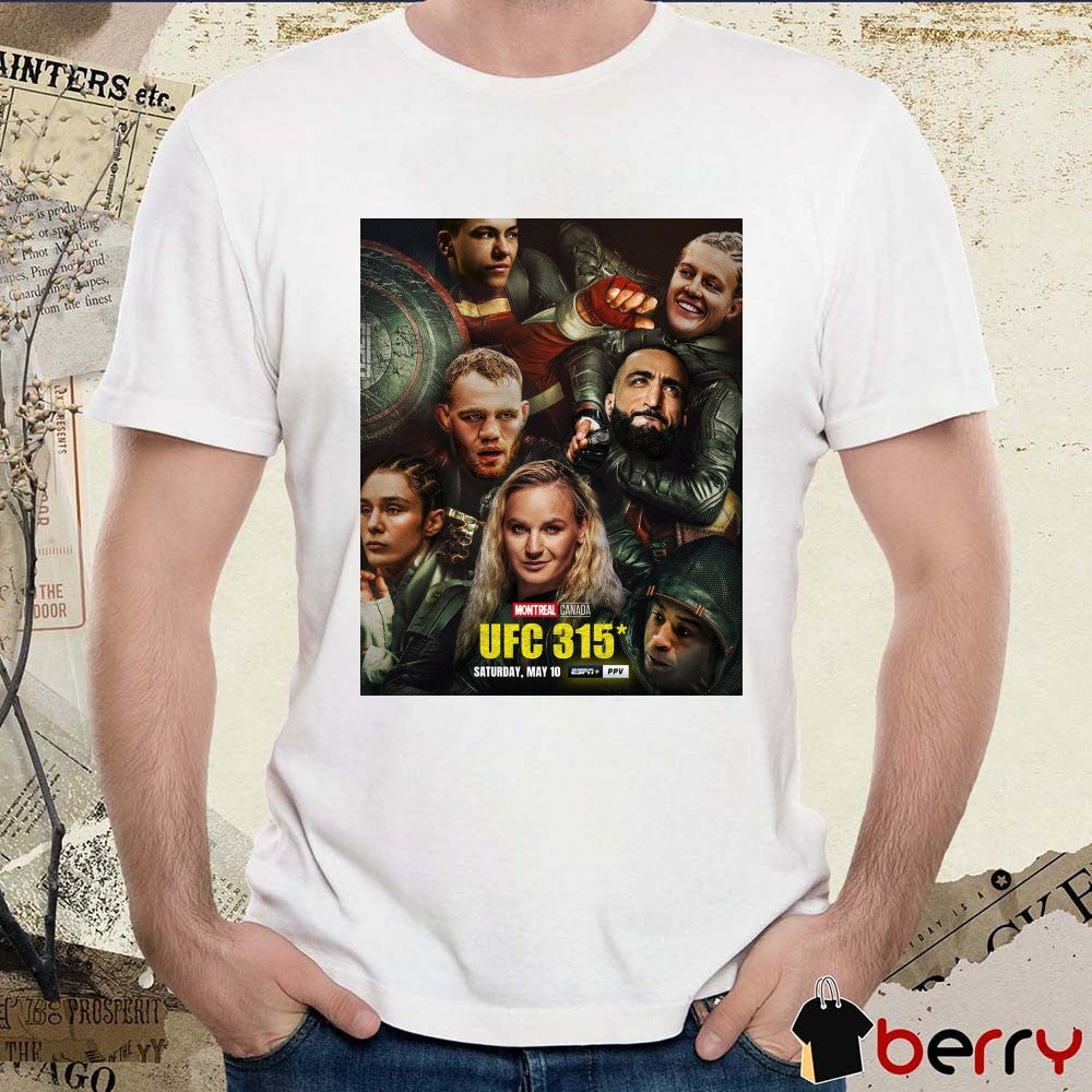 UFC 315 Saturday May 10 2025 Montreal Canada 6 Pound-For-Pound Ranked Fighters Poster t-shirt