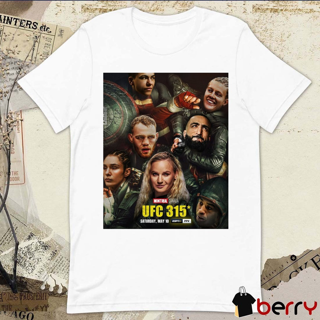 UFC 315 Saturday May 10 2025 Montreal Canada 6 Pound-For-Pound Ranked Fighters Poster t-shirt