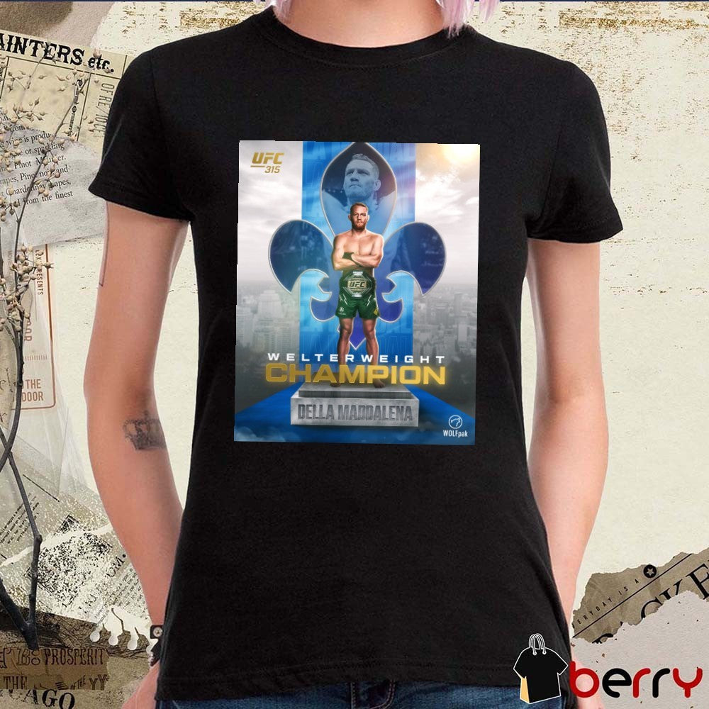 UFC 315 Welterweight Champion Della Maddalena defeats Belal Muhammad Poster t-shirt